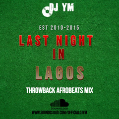 #LastNightInLAGOS🇳🇬 ★(NIGERIAN INDEPENDENCE MIX)★