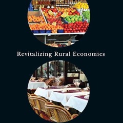 ⚡Audiobook🔥 Revitalizing Rural Economies: A Guide for Practitioners