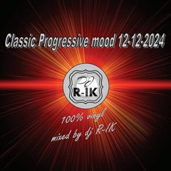Classic progressive mood vinyl session 12/12/2024 by R-IK