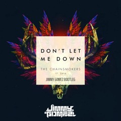Dont Let Me Down (Jimmy Gomez Bootleg) [PREVIEW]