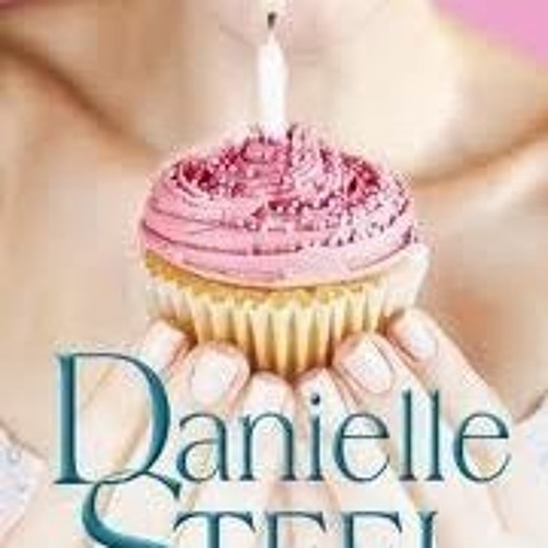 Stream (PDF) Download Happy Birthday BY : Danielle Steel by Jyutklv189