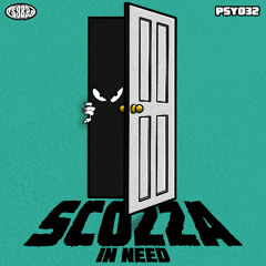 Scozza - In Need