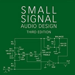 Read ❤️ PDF Small Signal Audio Design by  Douglas Self