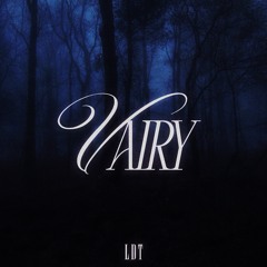 Vairy - ldt (Prod.DVC4NH)