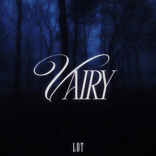 Vairy - ldt (Prod.DVC4NH)