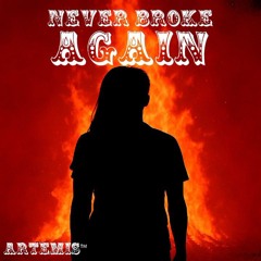 Never Broke Again