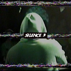 Silence 3