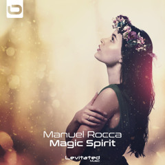 LEV145 : Manuel Rocca - Magic Spirit [OUT NOW]