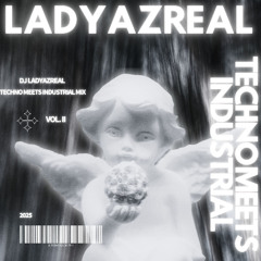 DJ LADYAZREAL Techno Meets Industrial Mix