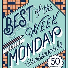 [PDF] Book Download The New York Times Best of the Week Series: Monday Crosswords: 50 Easy Puzzles (