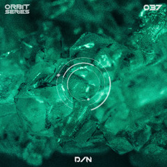 ORBIT Series #37 - D/N