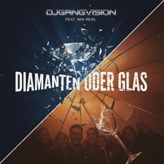 Diamanten oder Glas