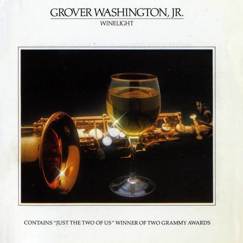 Just The Two Of Us - Grover Washington Jr
