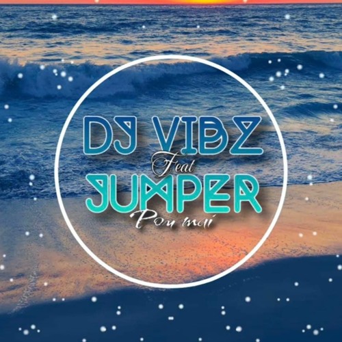 DJ ViBz feat JUMPER - Pou Mai {Zouk Version} NEW YEAR 2K22