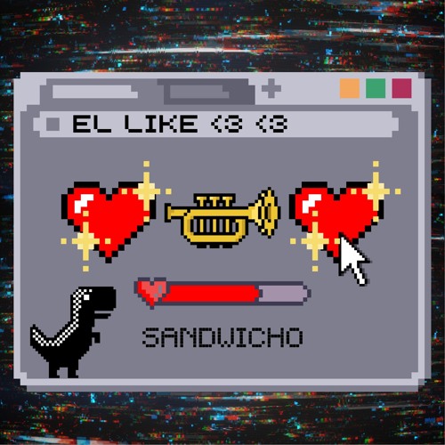 EL LIKE <3 [FREE DL] - SANDWICHO