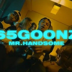 65GOONZ - Mr Handsome