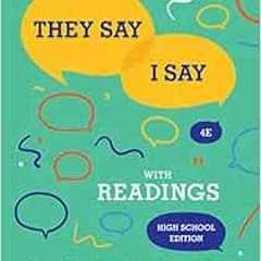 [VIEW] KINDLE 🖋️ They Say / I Say: The Moves That Matter in Academic Writing with Re