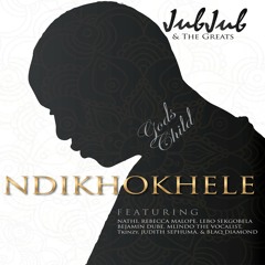 Ndikhokhele (feat. Benjamin Dube, Blaq Diamond, Judith Sephuma, Lebo Sekgobela, Mlindo The Vocalist, Nathi, Rebecca Malope & T'kinzy)