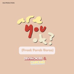 Are You OK (Front Porch Verse)