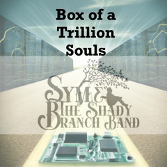 Box Of A Trillion Souls