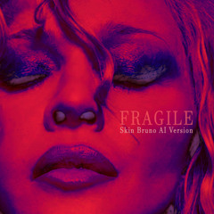 Madona - Fragile (Skin Bruno AI Version)