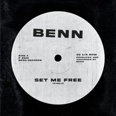 BENN - SET ME FREE