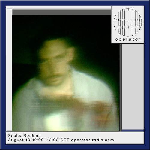 Sasha Renkas - 13th August 2025