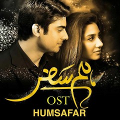 Hamsafar OST - Wo Humsafar Tha