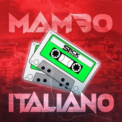 Stick Musiic - Mambo Italiano (Descarga En Comprar)