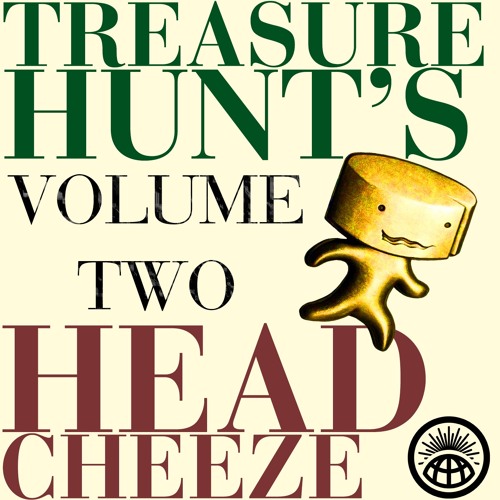 Treasure Hunt's Head Cheeze Vol. 2