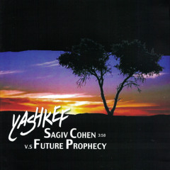 Yashkef (Future Mix) [feat. Sagiv Cohen]