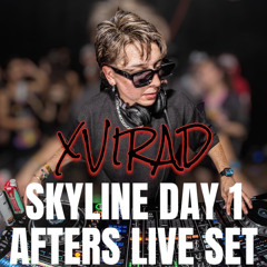 XVIRAD Live @ Skyline Day 1 After's 02.24.24 (Techtonik X Inland Groove)