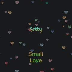 Small Love