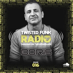 Twisted Funk Radio Sessions #16 with Boris