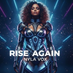 RISE AGAIN - NYLA VOX BY URBANO