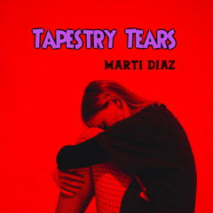 Tapestry Tears