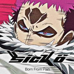 SickoBornFromPain (DMXAG_ Mix)
