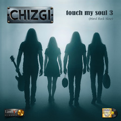 TOUCH MY SOUL (version 3 -Hard Rock Slow - male vocal)
