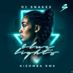 Dj Snakes - Blue Lights Kizomba Remix