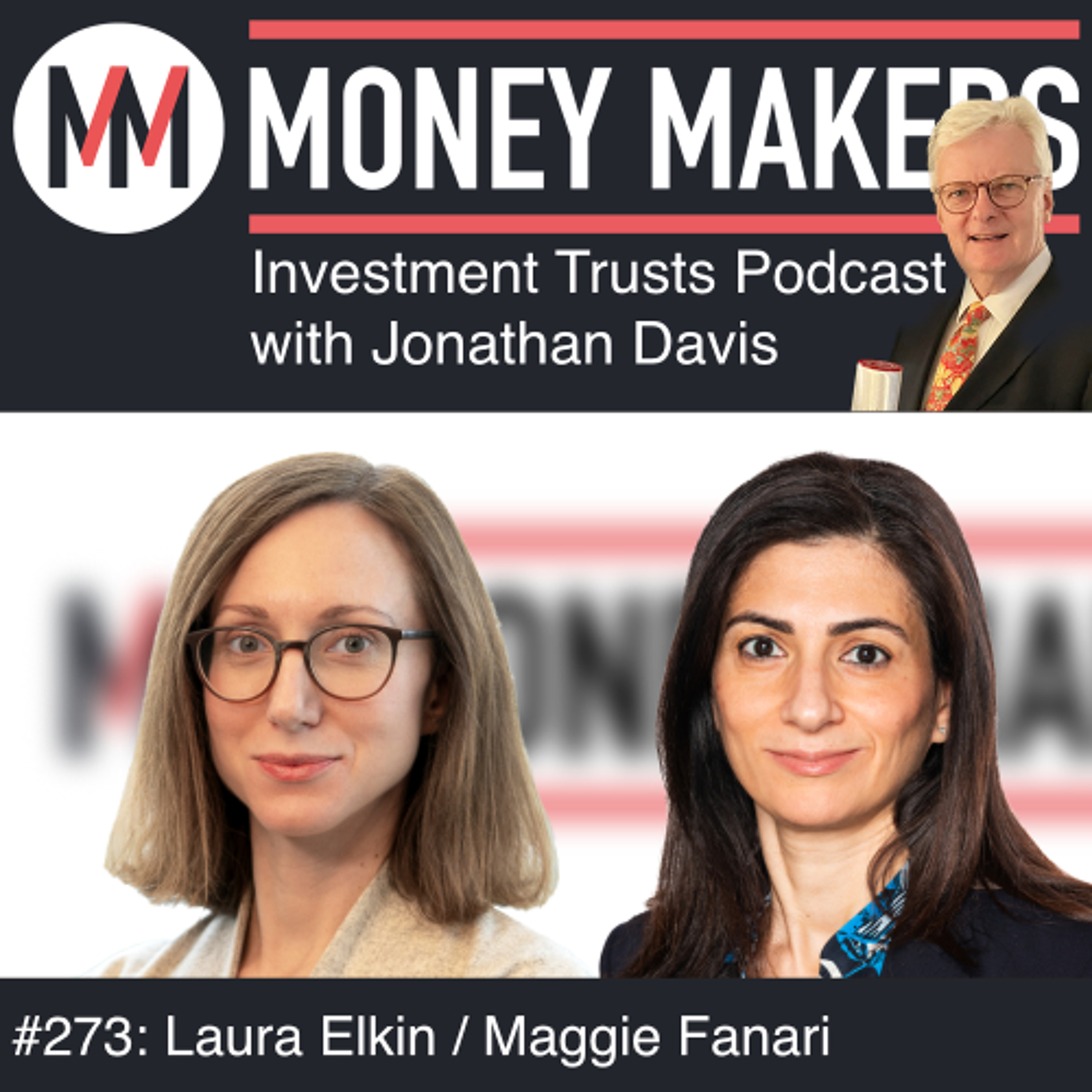 273: Money Makers Investment Trusts Podcast - with Laura Elkin and Maggie Fanari (03 May 2025)