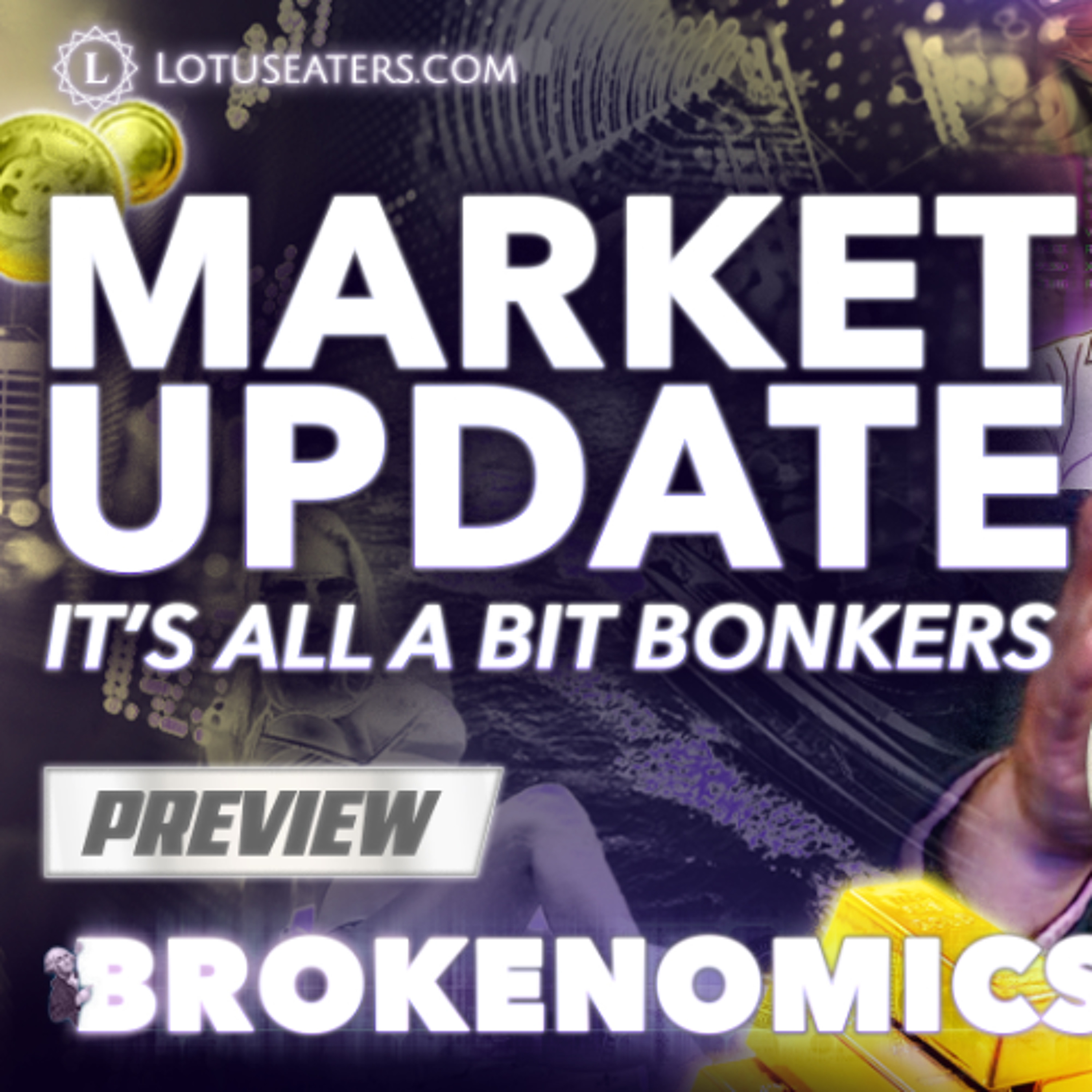 PREVIEW: Brokenomics | Market Update Feb 2026