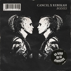 Premiere: Cancel x Rebekah - Bodies [RBK014]