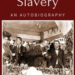 [PDF]⚡️eBooks✔️ Up From Slavery An Autobiography The Rise From Slavery To One of Leading Afr