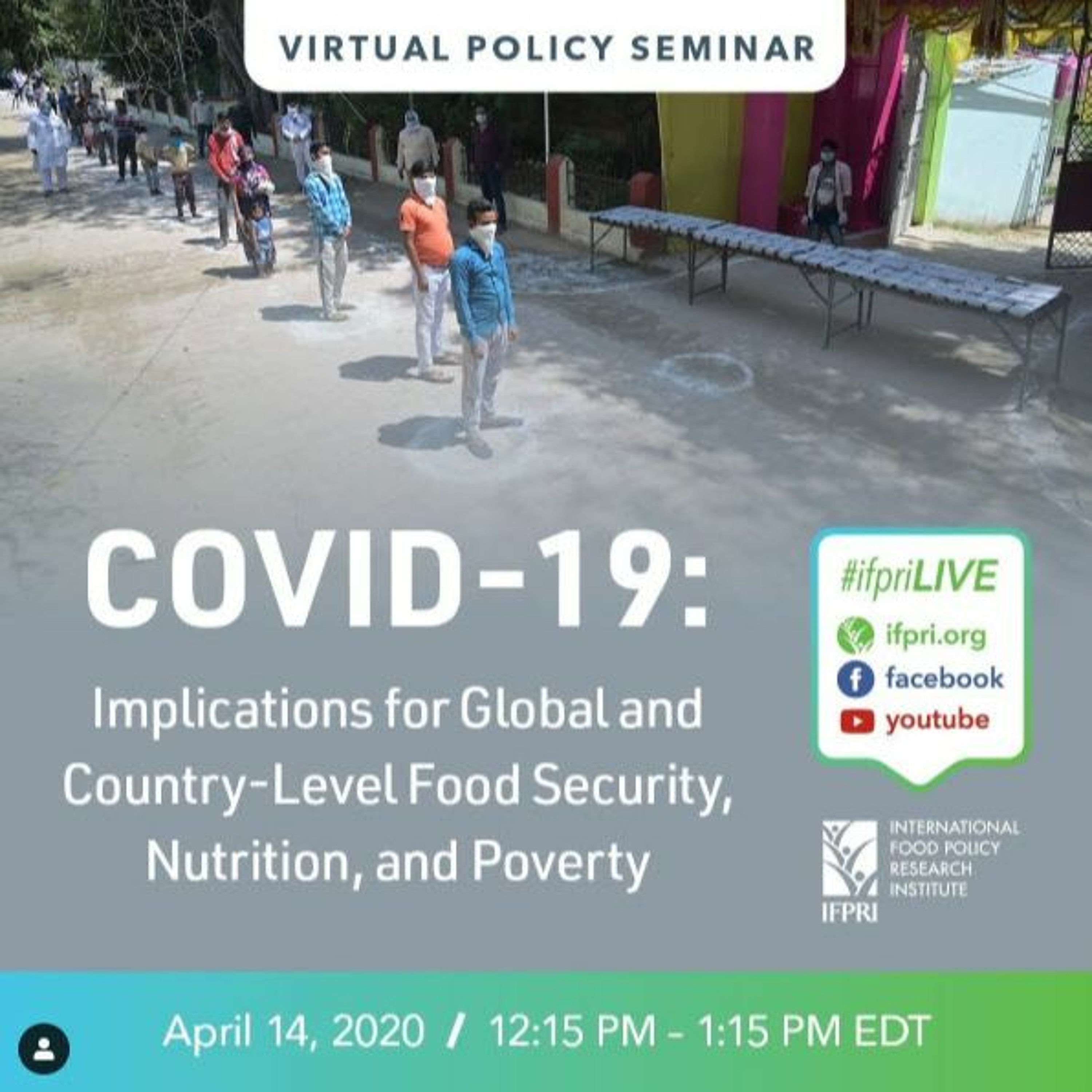 COVID-19:Implications for Global & Country-Level Food Security, Nutrition & Poverty-4/14/20 episode artwork