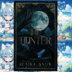 Download [PDF] Books The Hunter (Monsters and Beauties, 2)