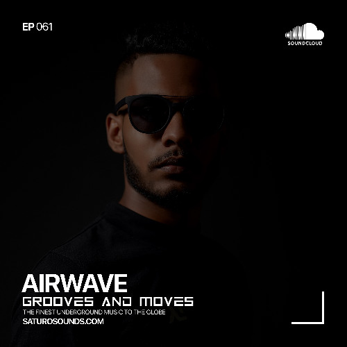 Grooves and Moves 061 | Airwave