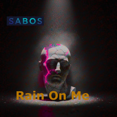 Rain On Me