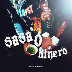 Braulio Fogon - Sasa O Dinero