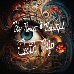 The Honest and Beautiful Death Trip