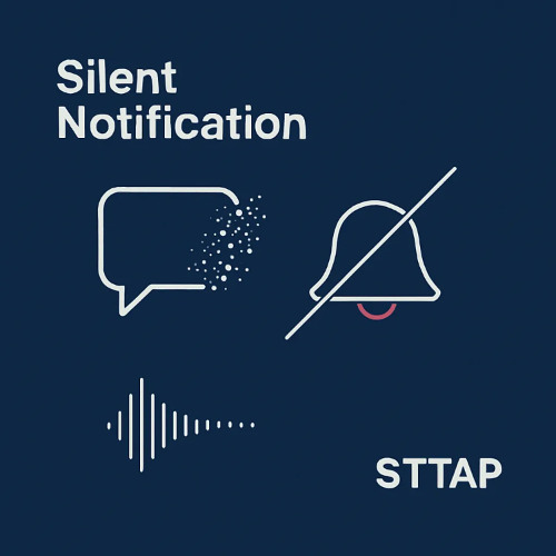 Silent Notification